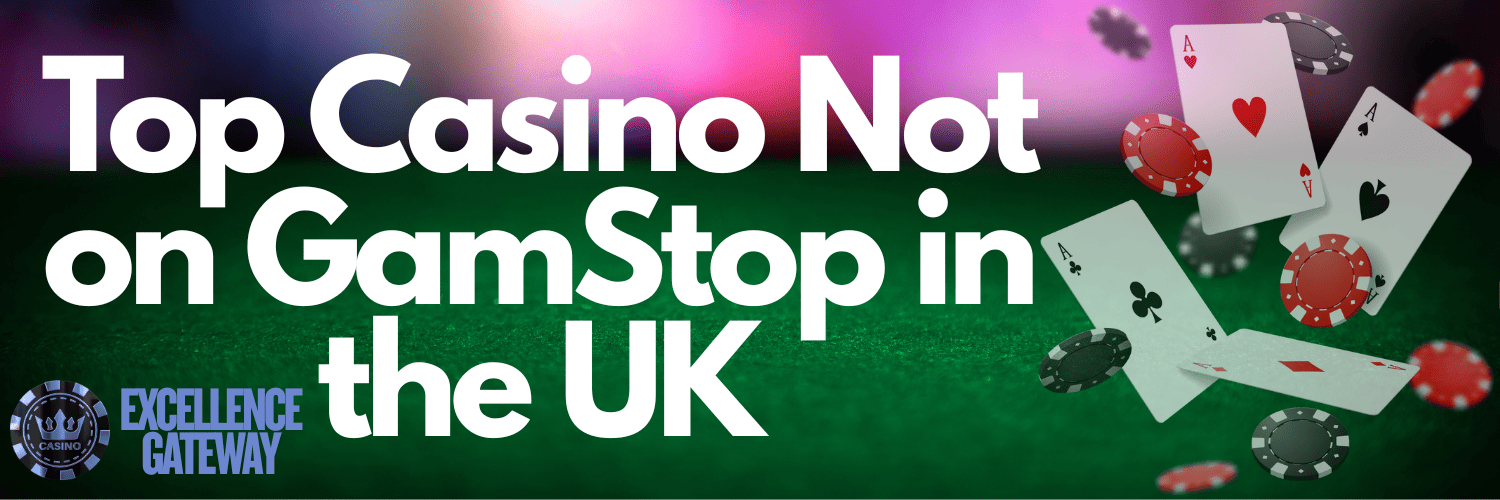 Discovering Casinos Not on Gamstop A Guide to Online Gaming Freedom